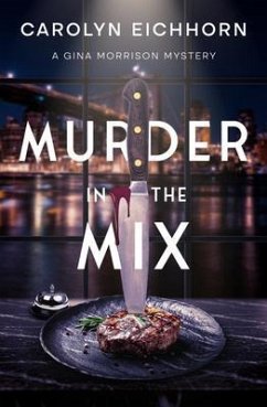Murder in the Mix (eBook, ePUB) - Eichhorn, Carolyn