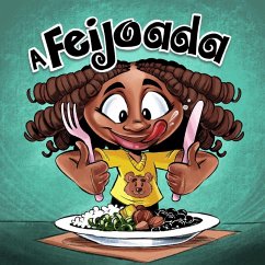 A feijoada (eBook, ePUB) - Gama, Gisele A feijoada (eBook, ePUB) - Gama, Gisele
