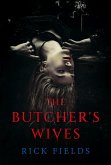 The Butcher's Wives (eBook, ePUB)