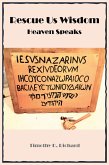 Rescue Us Wisdom (eBook, ePUB) Rescue Us Wisdom (eBook, ePUB)