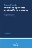 Atención de enfermería a personas en situación de urgencias (eBook, PDF) Atención de enfermería a personas en situación de urgencias (eBook, PDF)