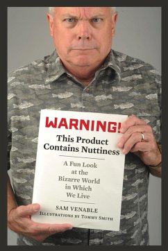 Warning! This Product Contains Nuttiness (eBook, ePUB) - Venable, Sam