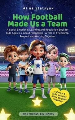 How Football Made Us a Team (eBook, ePUB) Cover How Football Made Us a Team (eBook, ePUB)