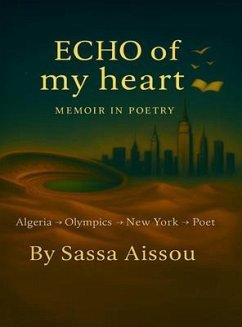 Cover Echo of My heart Memoir in poetry (eBook, ePUB)