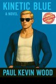 Kinetic Blue a novel (eBook, ePUB)