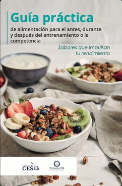 Cover Guía práctica de alimentación para el antes, durante y después del entrenamiento o la competencia (eBook, PDF)
