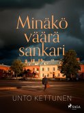 Minäkö väärä sankari (eBook, ePUB)