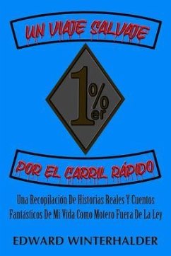 Cover Un Viaje Salvaje Por El Carril Rápido (eBook, ePUB)