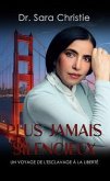 Plus Jamais Silencieux (eBook, ePUB)