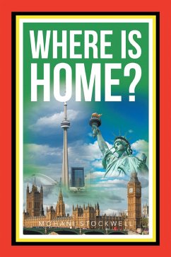 Where Is Home? (eBook, ePUB)
