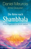 Die Reise nach Shambhala (eBook, ePUB) Die Reise nach Shambhala (eBook, ePUB)