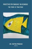 Positive Psychology in Schools - The story of fractions (eBook, ePUB)