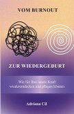 Vom Burnout zur Wiedergeburt (eBook, ePUB)