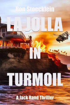 LA JOLLA IN TURMOIL (eBook, ePUB) - Stoecklein, Ron LA JOLLA IN TURMOIL (eBook, ePUB) - Stoecklein, Ron