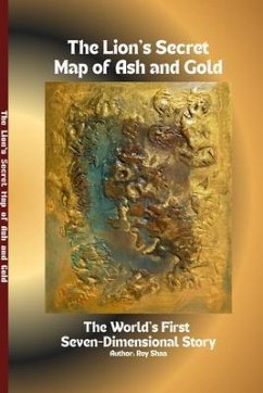 The Lion's Secret Map of Ash and Gold (eBook, ePUB) - Shaa, Roy