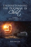 Understanding the Doctrine of Christ (eBook, ePUB) Understanding the Doctrine of Christ (eBook, ePUB)