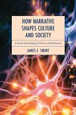 How Narrative Shapes Culture and Society (eBook, PDF)