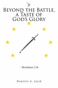 Cover Beyond the Battle, a Taste of God's Glory (eBook, ePUB)