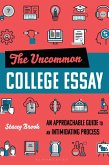 The Uncommon College Essay (eBook, PDF)