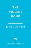 The Violent Hour (eBook, ePUB) The Violent Hour (eBook, ePUB)