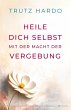 Heile dich selbst mit der Macht der... - Bild 1