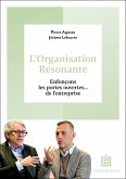 L'organisation résonante (eBook, ePUB) L'organisation résonante (eBook, ePUB)