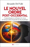 Le nouvel ordre post-occidental (eBook, ePUB) Le nouvel ordre post-occidental (eBook, ePUB)