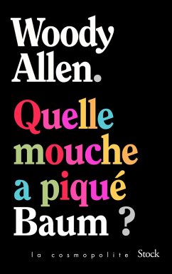 Quelle mouche a piqué Baum ? (eBook, ePUB) - Allen, Woody