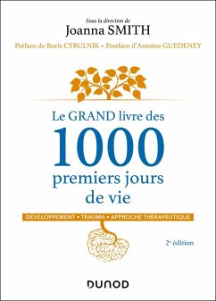 Le GRAND livre des 1000 premiers jours de vie - 2e éd. (eBook, ePUB) Cover Le GRAND livre des 1000 premiers jours de vie - 2e éd. (eBook, ePUB)