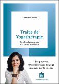Traité de yogathérapie (eBook, ePUB) Traité de yogathérapie (eBook, ePUB)