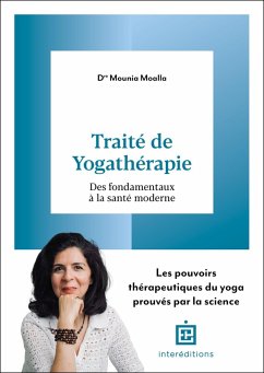 Traité de yogathérapie (eBook, ePUB) - Moalla, Mounia