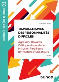 Travailler avec des personnalités difficiles - 3e éd. (eBook, ePUB)