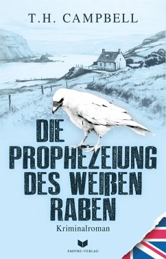 Cover Die Prophezeiung des weißen Raben (Ein Fall für Sara Rattlebag 5) (eBook, ePUB)