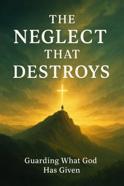 Cover The Neglect That Destroys (eBook, ePUB)
