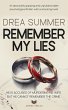 Remember My Lies: An absolutely... - Bild 1