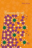 Les Maisons de sel (eBook, ePUB) Les Maisons de sel (eBook, ePUB)