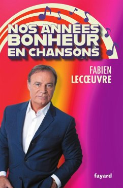 Cover Nos années Bonheur en chansons (eBook, ePUB)