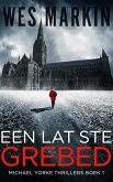 Een Lat Ste Grebed (Michael Yorke Thrillers, #1) (eBook, ePUB)