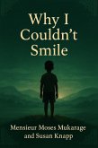 Why I Couldn't Smile (eBook, ePUB) Why I Couldn't Smile (eBook, ePUB)