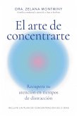 El arte de concentrarte (eBook, PDF) El arte de concentrarte (eBook, PDF)