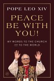 Peace Be with You! (eBook, ePUB) Peace Be with You! (eBook, ePUB)