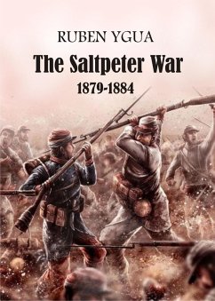Cover The Saltpeter War - 1879-1884 (eBook, ePUB)