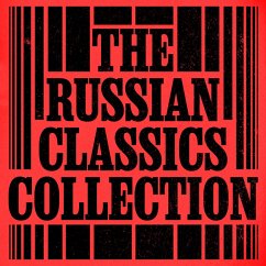 Cover The Russian Classics Collection: 10+ Novels and Stories from Tolstoy, Dostoyevsky, Chekhov, Gogol, Turgenev, & More (MP3-Download)