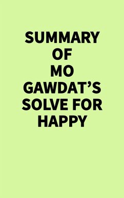 Cover Summary of Mo Gawdat's Solve for Happy (eBook, ePUB)