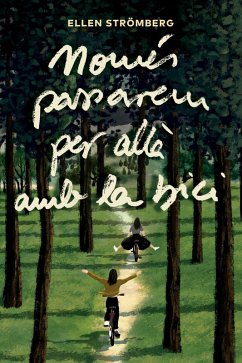 Només passarem per allà amb la bici (eBook, ePUB) - Strömberg, Ellen