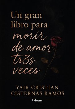 Cover Un gran libro para morir de amor tres veces (eBook, ePUB)