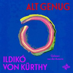 Alt genug (MP3-Download) - von Kürthy, Ildikó