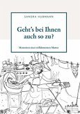 Geht´s bei Ihnen auch so zu? (eBook, ePUB)