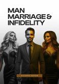 Man, Marriage & Infidelity (eBook, ePUB)