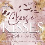 Choose Kisses (MP3-Download)
